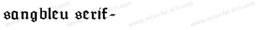sangbleu serif字体转换